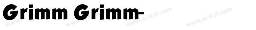 Grimm Grimm字体转换